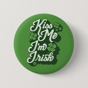 Kiss Me, jag är Irish Button Pinback Knapp
