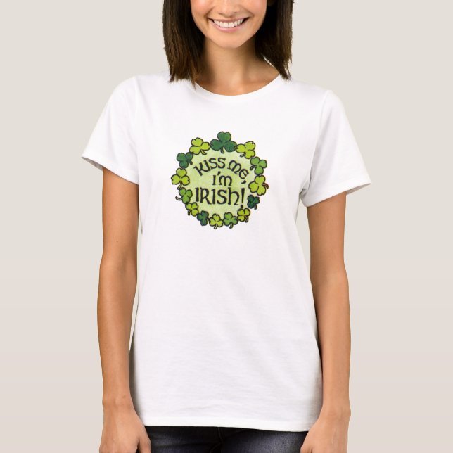 Kiss Me jag är Irish - Shirt Tee Shirt (Framsida)