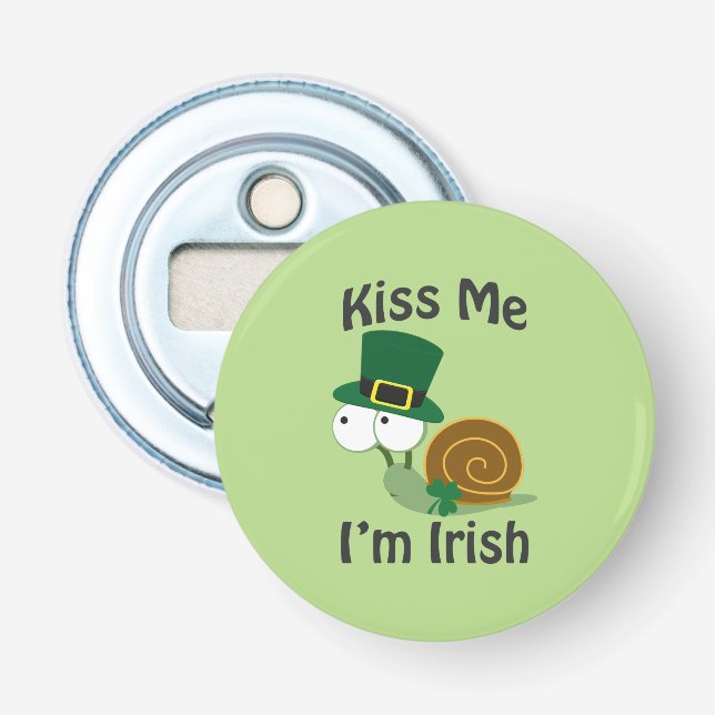Kiss Me jag är Irish Snigel Flasköppnare (Framsidan)