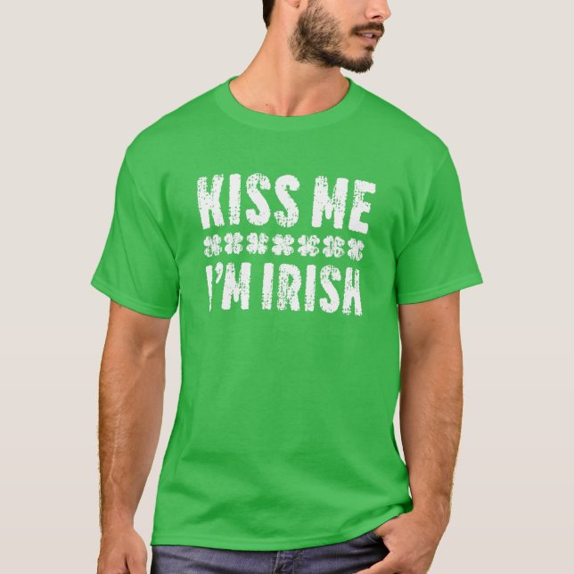 Kiss Me jag är Irish St. Patrick's Day T Shirt (Framsida)