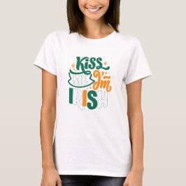 Kiss Me jag är Irish St patrick's day T Shirt