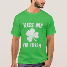 Kiss Me jag är Irish T-shirt - St patrick's day Te