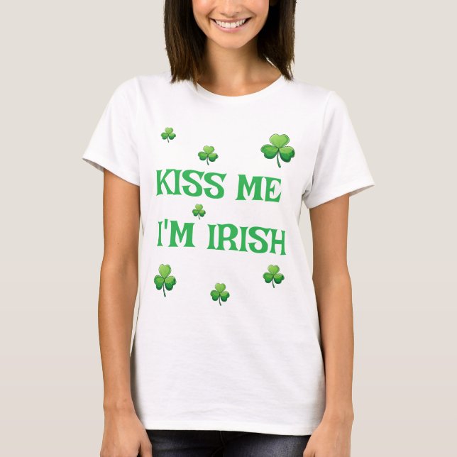 Kiss Me, jag är irländsk - St. Patrick's Day T Shirt (Framsida)