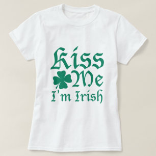 Kiss Me jag är irländsk T Shirt