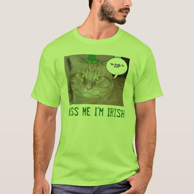 Kiss Me jag är irländsk Tee Shirt (Framsida)