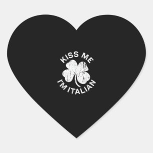 Kiss Me jag är italienskt T-Shirt Saint patrick Da Hjärtformat Klistermärke