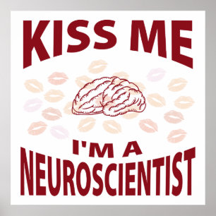 Kiss Me, jag är neurovetenskaplig Poster