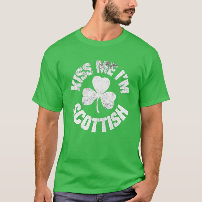 Kiss Me jag är Scottish St patricks day Funny Iris T Shirt (Framsida)