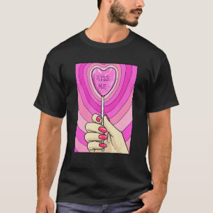 Kiss Me Lollipop Candy Lovecore Aesthetic Taken Co T Shirt