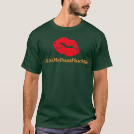 Kiss Me Pinch mig inte Funny St. Patrick's Day T Shirt