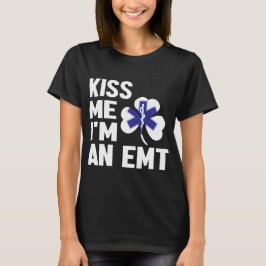 Kiss Me Series (jag är EMT) Dam-Shirt T Shirt