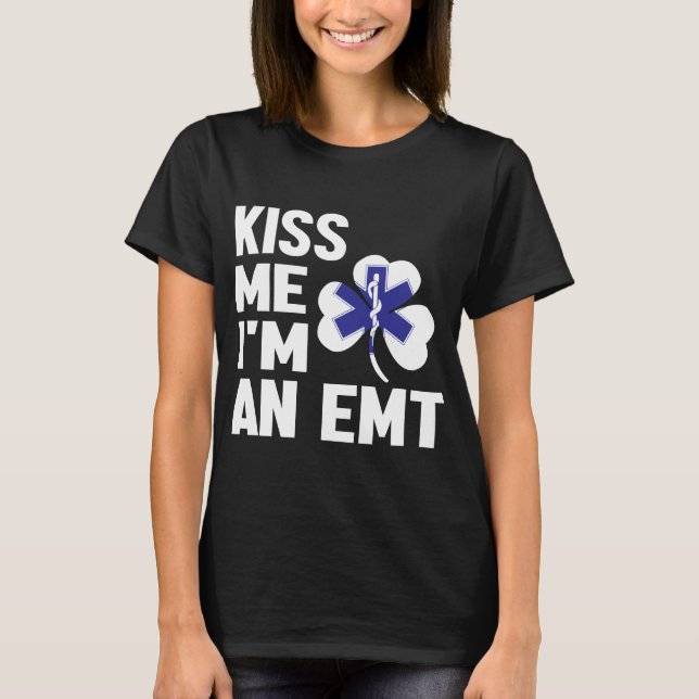 Kiss Me Series (jag är EMT) Dam-Shirt T Shirt (Framsida)