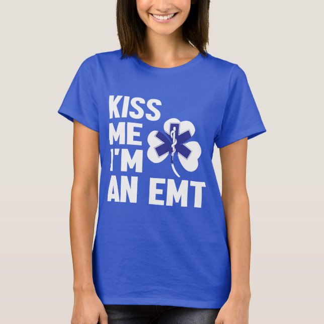 Kiss Me Series (jag är EMT) Dam-Shirt T Shirt (Framsida)