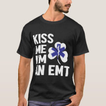 Kiss Me Series (jag är EMT) Manar T-Shirt