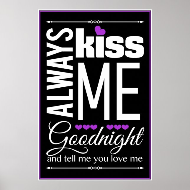Kiss mig Goodnight Bedroom Wall Art Poster (Framsidan)