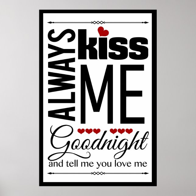 Kiss mig Goodnight Bedroom Wall Art Poster (Framsidan)