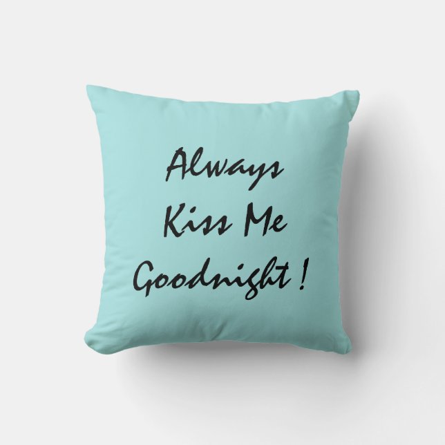 Kiss mig Goodnight! Kudde (Framsida)
