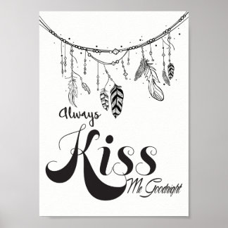 Kiss mig Goodnight Wall Art Poster