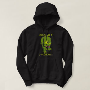 "KISS MIG, JAG ÄR VACCINERAD" roligt Hoodie