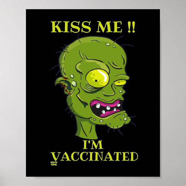 "KISS MIG, JAG ÄR VACCINERAD" roligt Poster (Framsidan)