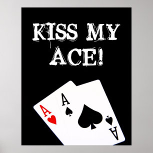 KISS MIN ACE! Poker-Poster Poster