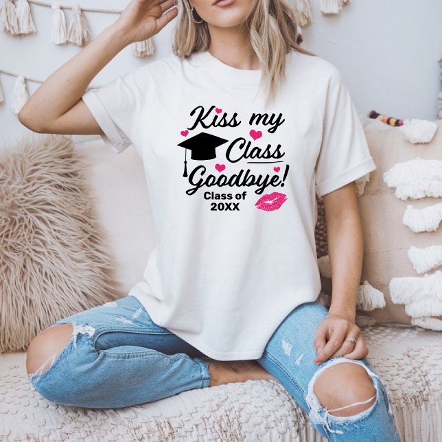 Kiss Min klass Adjö Funny Studenten T Shirt (Kiss my class goodbye humorous t-shirt for the graduate class of 2025)