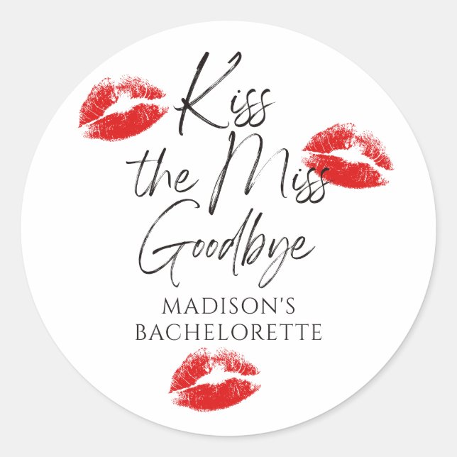 Kiss Miss AdjAdjungBachelorette Runt Klistermärke (Framsida)