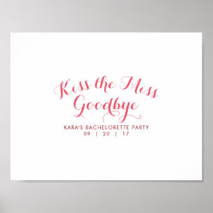 Kiss Miss Adjö Bachelorette Party Guest Poster