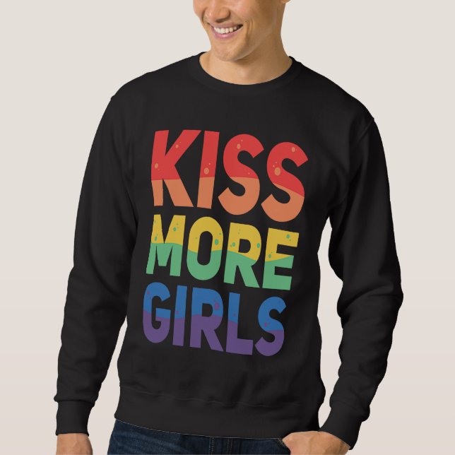 Kiss More Girls  Lesbian LGBT Gay Homosexuality Lång Ärmad Tröja (Framsida)