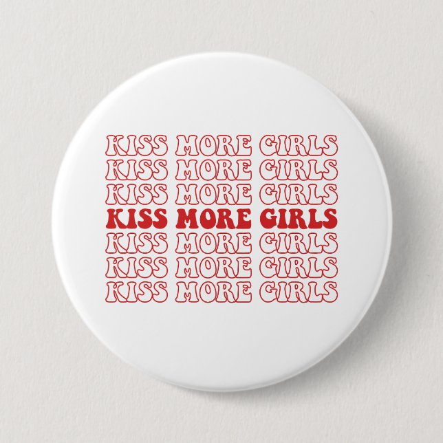 Kiss More Girls Lesbisk Bisexual LGBTQ Pride Month Knapp (Framsida)