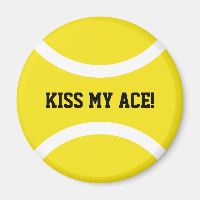 KISS MY ACE-gult runda tennis boll-kylskåp Magnet (Framsidan)
