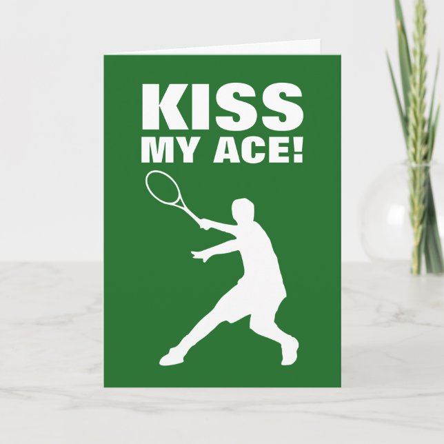 KISS MY ACE-hälsningskort för tennis-spelare Kort (Framsida)