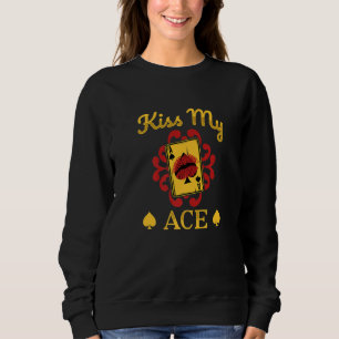 Kiss My Ace Poker Bord Casino Card Game Spelare T Shirt