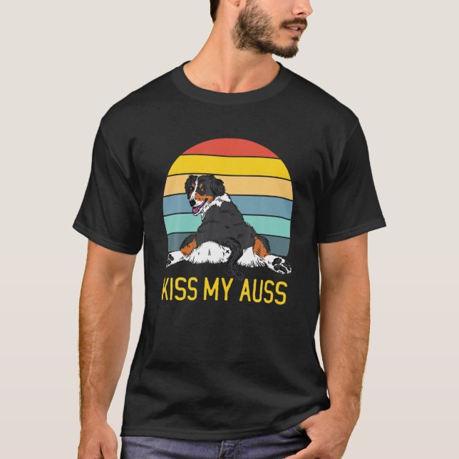 Kiss My Auss Hund Australian shepherd T Shirt (Framsida)