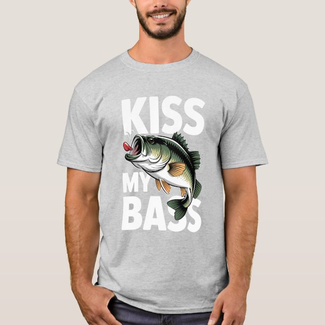 Kiss My Bass Funny Fishing Shirt T (Framsida)