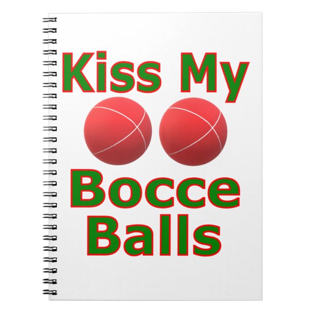 Kiss My Bocce Bollar Anteckningsbok (Framsidan)