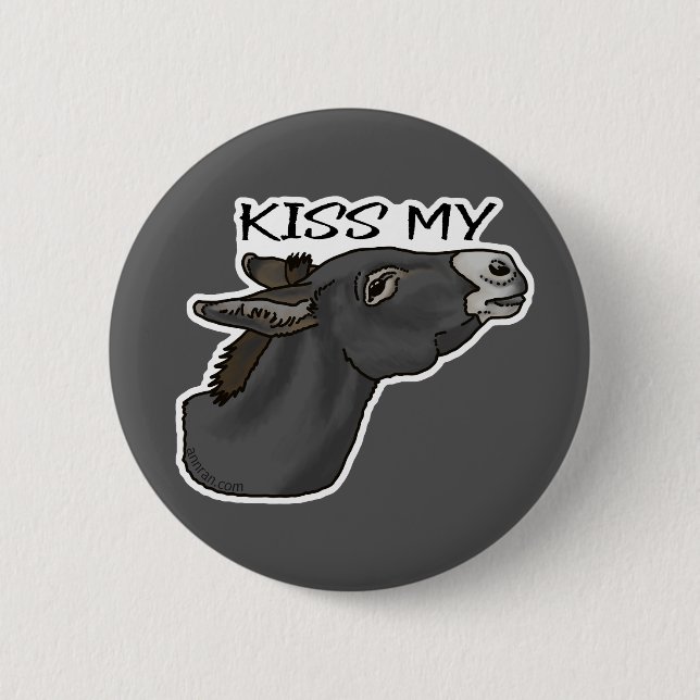 Kiss My.. Burro Knapp (Framsida)