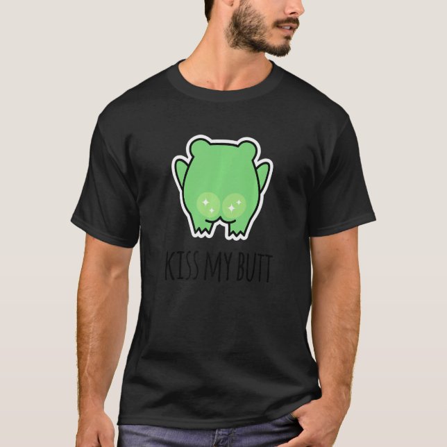 Kiss My Butt Green Frog T Shirt (Framsida)