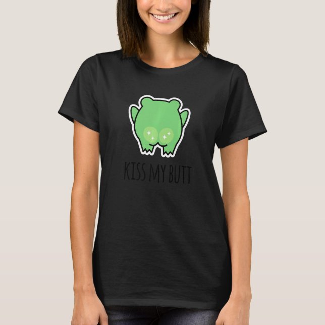 Kiss My Butt Green Frog T Shirt (Framsida)
