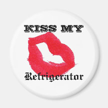 KISS MY **FRIDGE-magnet