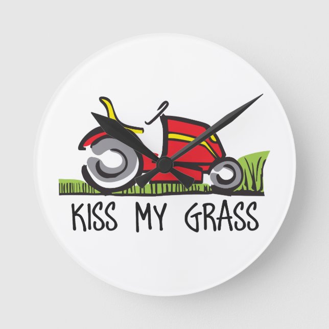 KISS MY GRASS RUND KLOCKA (Framsida)