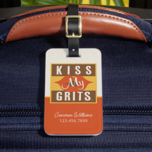 Kiss My Grits Bagagebricka
