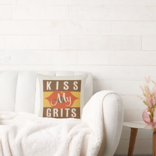 Kiss My Grits Kudde
