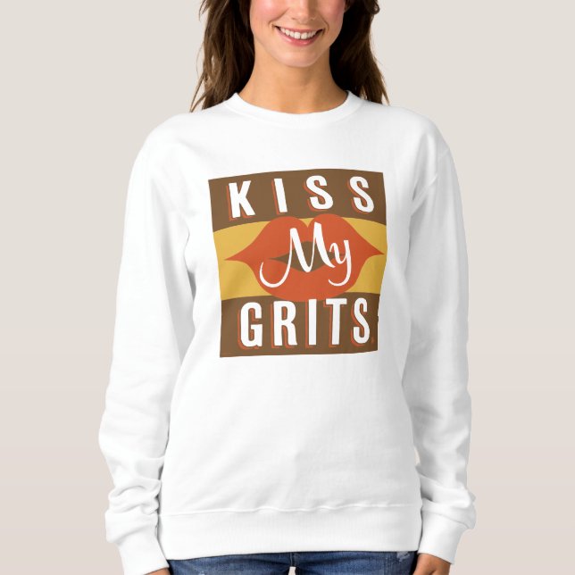 Kiss My Grits T Shirt (Framsida)