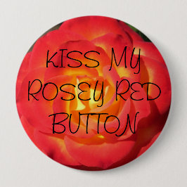 Kiss my rosey Red-knapp Knapp