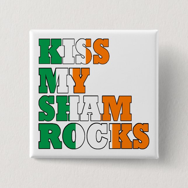Kiss my shamrocks St Patricks Knapp (Framsida)