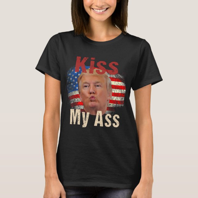 Kiss My Trump Funny T Shirt (Framsida)
