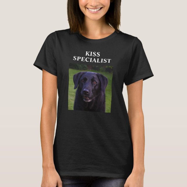 Kiss Specialist Anpassningsbar Rolig hund T Shirt (Framsida)