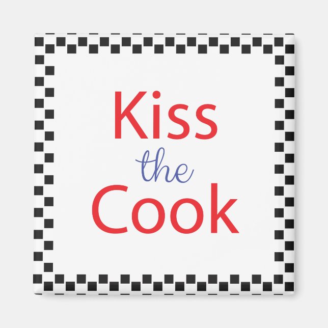 Kiss the Cook Magnet (Framsidan)