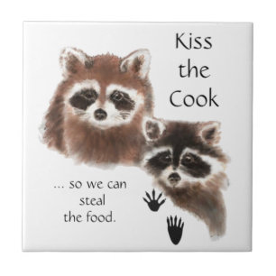Kiss the Cook, Raccoons, Steal the Food Kakelplatta